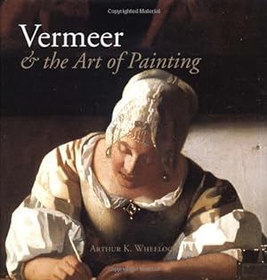 Image du vendeur pour Vermeer and the Art of Painting mis en vente par Pieuler Store