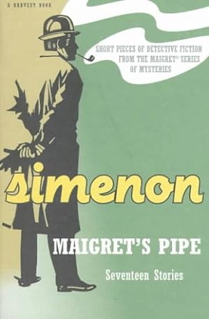 Seller image for Maigrets Pipe: Seventeen Stories (A Harvest Book) for sale by Pieuler Store