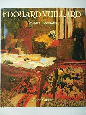 Seller image for EDOUARD VUILLARD. Painter-Decorator for sale by GfB, the Colchester Bookshop
