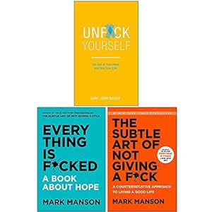 Immagine del venditore per Everything Is Fcked [Hardcover], The Subtle Art of Not Giving a Fck [Hardcover], Unfck Yourself 3 Books Collection Set venduto da Pieuler Store