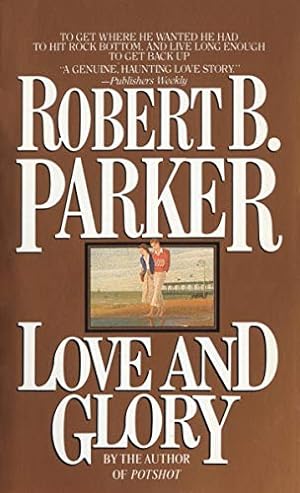 Seller image for Love and Glory: A Novel for sale by Pieuler Store
