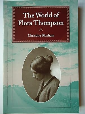 Seller image for THE WORLD OF FLORA THOMPSON for sale by GfB, the Colchester Bookshop