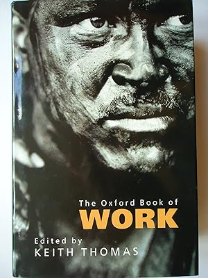 Seller image for THE OXFORD BOOK OF WORK for sale by GfB, the Colchester Bookshop
