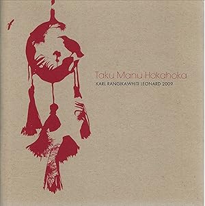 Taku manu hokahoka - Karl Rangikawhiti Leonard 2009