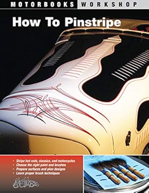 Seller image for How to Pinstripe (Motorbooks Workshop) (Motorbooks Workshop) (Motorbooks Workshop) (Motorbooks Workshop) for sale by Pieuler Store