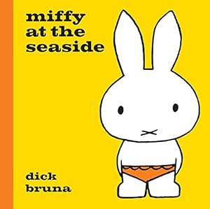 Seller image for Miffy at the Seaside for sale by Pieuler Store