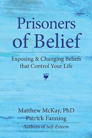 Imagen del vendedor de Prisoners of Belief: Exposing and Changing Beliefs That Control Your Life a la venta por Pieuler Store