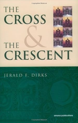 Seller image for Cross & the Crescent for sale by Pieuler Store