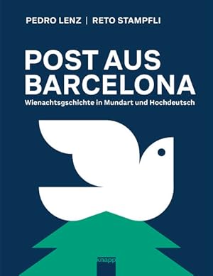 Bild des Verkufers fr Post aus Barcelona Wienachtsgschichte in Mundart und Hochdeutsch zum Verkauf von primatexxt Buchversand