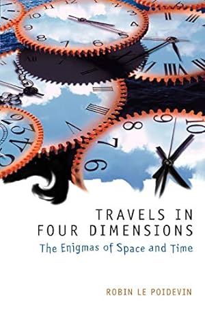 Image du vendeur pour Travels in Four Dimensions: The Enigmas of Space and Time mis en vente par Pieuler Store