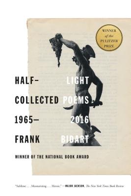 Bild des Verkufers fr Half-Light: Collected Poems 1965-2016 (Paperback or Softback) zum Verkauf von BargainBookStores