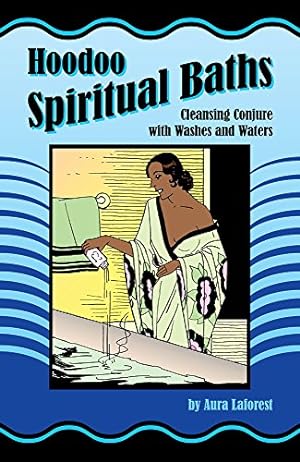 Seller image for Hoodoo Spiritual Baths: Cleansing Conjure with Washes and Waters for sale by Pieuler Store