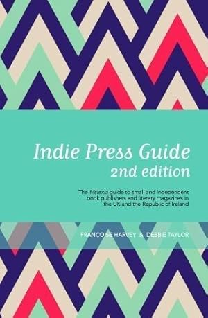 Bild des Verkufers fr Indie Press Guide: The Mslexia guide to small and independent book publishers and literary magazines in the UK and the Republic of Ireland zum Verkauf von WeBuyBooks