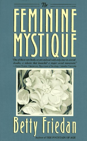 Seller image for The Feminine Mystique for sale by Pieuler Store