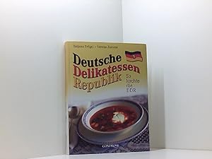 Deutsche Delikatessen Republik: So kochte die DDR