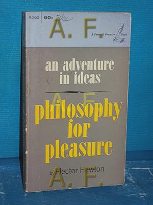 Immagine del venditore per Philosophy for pleasure,: An adventure in ideas (A Premier Book) (A Premier Book) venduto da Antiquarische Fundgrube e.U.