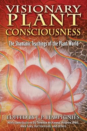 Seller image for Visionary Plant Consciousness: The Shamanic Teachings of the Plant World for sale by Pieuler Store