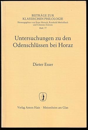 Bild des Verkufers fr Untersuchungen zu den Odenschlssen bei Horaz. zum Verkauf von Antiquariat Dennis R. Plummer