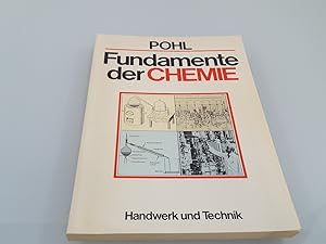 Immagine del venditore per Fundamente der Chemie : Denkmodelle, Strukturen, Reaktionen / von Gerhard Pohl venduto da SIGA eG