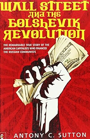 Imagen del vendedor de Wall Street and the Bolshevik Revolution a la venta por Pieuler Store