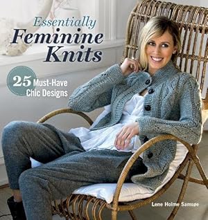 Seller image for Essentially Feminine Knits: 25 Must-Have Chic Designs for sale by Pieuler Store