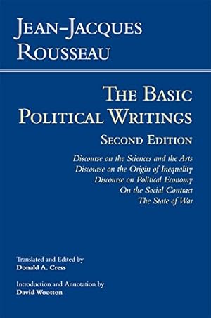 Seller image for The Basic Political Writings: Discourse on the Sciences and the Arts, Discourse on the Origin and Foundations of Inequality Among Men, Discourse on . On the Social Contract, The State of War for sale by Pieuler Store