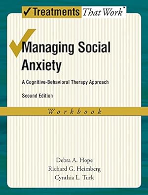 Seller image for Managing Social Anxiety : A Cognitive-Behavioral Therapy Approach for sale by Pieuler Store