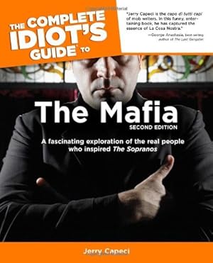 Bild des Verkufers fr The Complete Idiot's Guide to the Mafia, Second Edition zum Verkauf von Pieuler Store