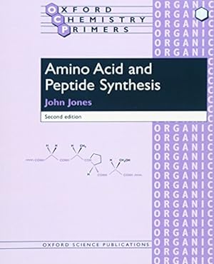 Seller image for Amino Acid and Peptide Synthesis (Oxford Chemistry Primers, 7) for sale by Pieuler Store