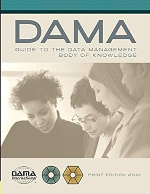 Immagine del venditore per The DAMA Guide to the Data Management Body of Knowledge - Print Edition venduto da Pieuler Store