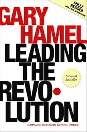 Imagen del vendedor de Leading the Revolution: How to Thrive in Turbulent Times by Making Innovation a Way of Life a la venta por Pieuler Store