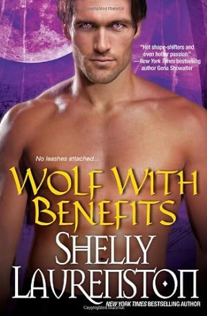 Image du vendeur pour Wolf with Benefits (Brava Paranormal Romance) mis en vente par Pieuler Store