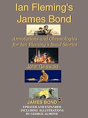 Seller image for Ian Fleming's James Bond: Annotations and Chronologies for Ian Fleming's Bond Stories (New Edition) for sale by Pieuler Store