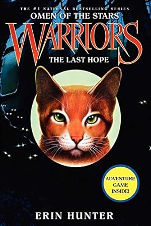 Seller image for The Last Hope (Warriors: Omen of the Stars No. 6) [Hardcover] Hunter, Erin; Richardson, Owen and Douglas, Allen for sale by Pieuler Store