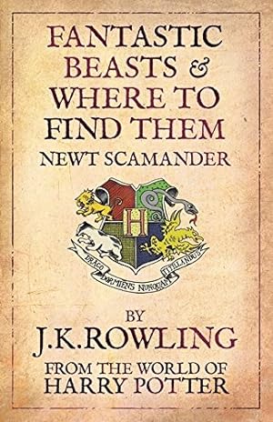 Imagen del vendedor de Fantastic Beasts and Where to Find Them (Hogwarts Library Books)- 2009 Edition a la venta por Pieuler Store
