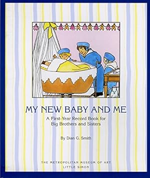 Seller image for My New Baby And Me: A First Year Record Book For Big Brothers And Sisters for sale by Pieuler Store