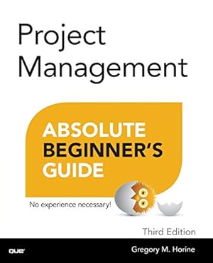 Immagine del venditore per Project Management Absolute Beginner's Guide (3rd Edition) venduto da Pieuler Store