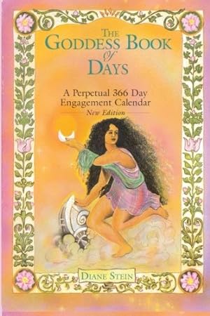 Seller image for The Goddess Book of Days: A Perpetual 366 Day Engagement Calendar for sale by Pieuler Store