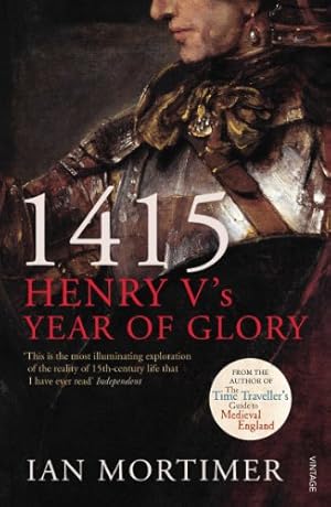 Imagen del vendedor de 1415: Henry V's Year of Glory a la venta por Pieuler Store