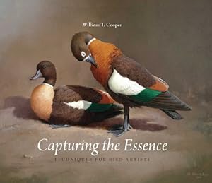 Immagine del venditore per Capturing the Essence: Techniques for Bird Artists venduto da Pieuler Store