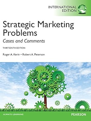Strategic Marketing Problems: Cases and Comments, 13th Global Edition, 9780273768944