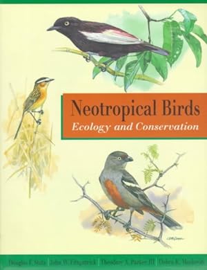 Seller image for Neotropical Birds : Ecology and Conservation for sale by GreatBookPrices