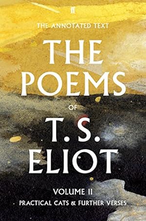 Imagen del vendedor de The Poems of T. S. Eliot Volume II (Faber Poetry) a la venta por Pieuler Store