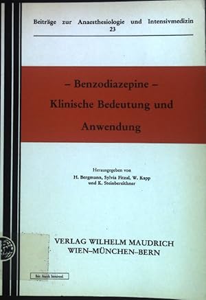 Seller image for Benzodiazepine : klinische Bedeutung und Anwendung. Beitrge zur Anaesthesiologie und Intensivmedizin ; 23 for sale by books4less (Versandantiquariat Petra Gros GmbH & Co. KG)