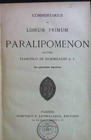 Seller image for Commentarius in Librum Primum Paralipomenon. Cursus Scripturae Sacrae. Commentariorumin Nov. Test. Pars I in Libros Historicos VII, I. Paralipomenon. for sale by books4less (Versandantiquariat Petra Gros GmbH & Co. KG)