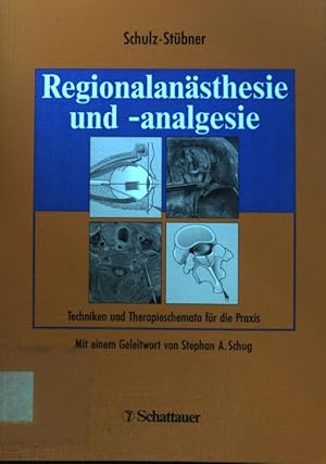 Bild des Verkufers fr Regionalansthesie und -analgesie : Techniken und Therapieschemata fr die Praxis. zum Verkauf von books4less (Versandantiquariat Petra Gros GmbH & Co. KG)