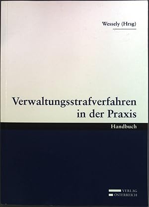 Bild des Verkufers fr Verwaltungsstrafverfahren in der Praxis : Handbuch zum Verkauf von books4less (Versandantiquariat Petra Gros GmbH & Co. KG)