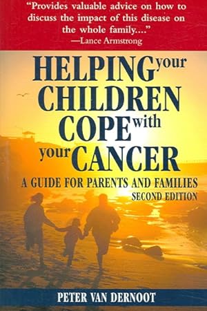 Immagine del venditore per Helping Your Children Cope With Your Cancer : A Guide for Parents And Families venduto da GreatBookPricesUK