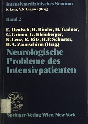 Immagine del venditore per Neurologische Probleme des Intensivpatienten. Intensivmedizinisches Seminar ; Bd. 2 venduto da books4less (Versandantiquariat Petra Gros GmbH & Co. KG)