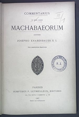 Seller image for Commentarius in duos Libros Machabaeorum. Cursus Scripturae Sacrae. Commentariorum in V.T.Pars I in Libros Historicos XI. for sale by books4less (Versandantiquariat Petra Gros GmbH & Co. KG)